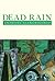 Dead Rain (Deadwater series...