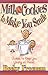Milk & Cookies to Make You ...