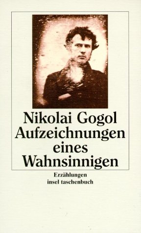 Aufzeichnungen eines Wahnsinnigen. Erzählungen. (Paperback)