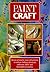 Paint Craft by North Light Books