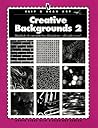 Creative Backrounds 2 (North Light Clip & Scan Art Series No 2) Creative Backrounds 2 (North Light Clip & Scan Art Series No 2)
