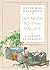 Letters To The Valley: A Ha...