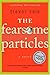 The Fearsome Particles by Trevor Cole