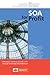 SOA for Profit, A Manager's...