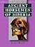 Ancient Horsemen of Siberia