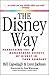 The Disney Way: Harnessing ...