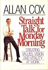 Straight Talk for Monday Morning: Creating Values, Vision, and Vitality at Work