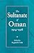 The Sultanate of Oman 1914-1918 by Raghid El-Solh