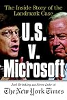U.S. V. Microsoft: The Inside Story of the Landmark Case