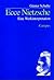 Ecce Nietzsche: Eine Werkinterpretation (German Edition)