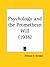 Psychology & the Promethean Will 1936