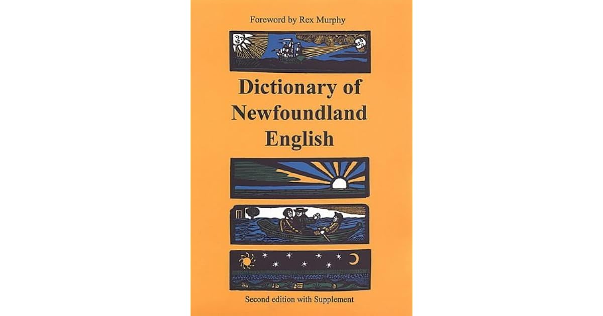 Dictionary of Newfoundland English by G.M. Story
