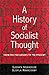 A History of Socialist Thou...