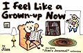 I Feel Like A Grown-Up Now: The Fifth Jim's Journal Collection
