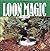 Loon Magic for Kids by Tom Klein