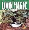 Loon Magic for Kids (Cocoa Table) Loon Magic for Kids (Cocoa Table)