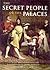The Secret People of the Palaces: The Royal Household from the Plantagenets to Queen Victoria