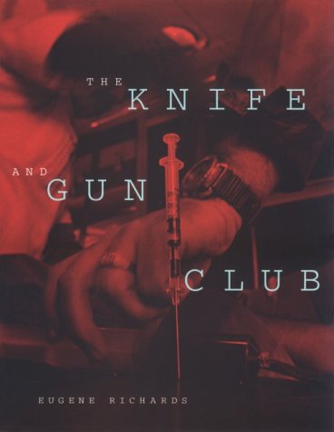 The Knife and Gun Club: Scenes from an Emergency Room (Hardcover)