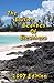The Elusive Beaches Of Eleuthera 2007 Edition by Geoff Wells