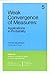 Weak Convergence of Measures: Applications in Probability (CBMS-NSF Regional Conference Series in Applied Mathematics, Series Number 5)