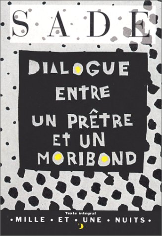 Dialogue entre un prêtre et un moribond (Paperback)