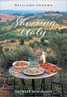 Savoring Italy Recipes And Reflections On Italian Cooking By Michele Scicolone Savoring Italy Recipes And Reflections On Italian Cooking By Michele Scicolone