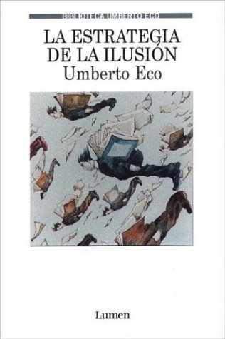 La estrategia de la ilusión (Paperback)