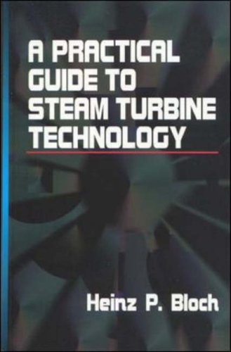 A Practical Guide to Steam Turbine Technology (Hardcover)