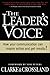 The Leader's Voice: How Your Communication Can Inspire Action and Get Results!
