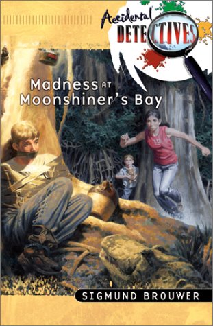 Madness at Moonshiner's Bay (Accidental Detectives, #8)