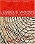 Lebbeus Woods: Experimental Architecture