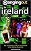 Hanging Out in Ireland: the complete guide to the hottest cities, scenes & parties (Frommer's)