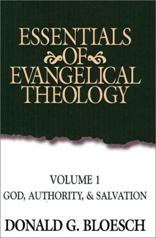 Essentials of Evangelical Theology Volume 1 (Unknown Binding)