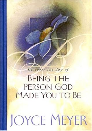 Being the Person God Made You to Be