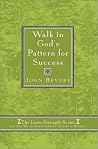 Walk in God's Pattern for Success by John Bevere