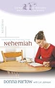 Extracting the Precious from Nehemiah: A Bible Study for Women