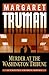 Murder at The Washington Tribune by Margaret Truman