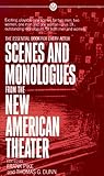 Scenes and Monologues from the New American Theater