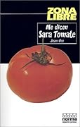 Me dicen Sara Tomate