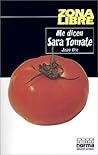 Me dicen Sara Tomate by Jean Ure