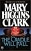 The Cradle Will Fall by Mary Higgins Clark