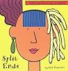 Split Ends by Nick Sharratt