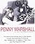 Penny Marshall: An Unauthorized Biography