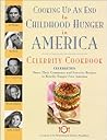 Cooking Up an End to Childhood Hunger in America: Celebrity Cookbook