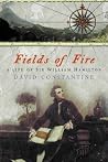 Fields of fire: A life of Sir William Hamilton Fields of fire: A life of Sir William Hamilton