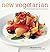 New Vegetarian: Bold And Beautiful Recipes For Every Occasion