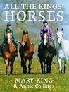 All the Kings' Horses