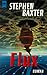 Flux. by Stephen Baxter