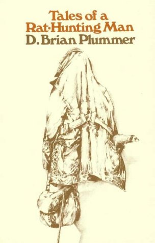 Tales of a Rat-Hunting Man (Paperback)