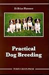 Practical Dog Breeding Practical Dog Breeding